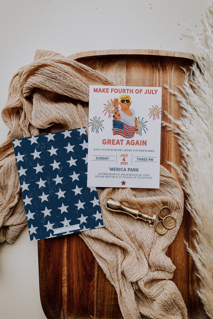 Trump Fourth of July Invite - Make Fourth of July Great Again - Fourth of July Patriotic Invitation - Republican Party Invitation - Trump