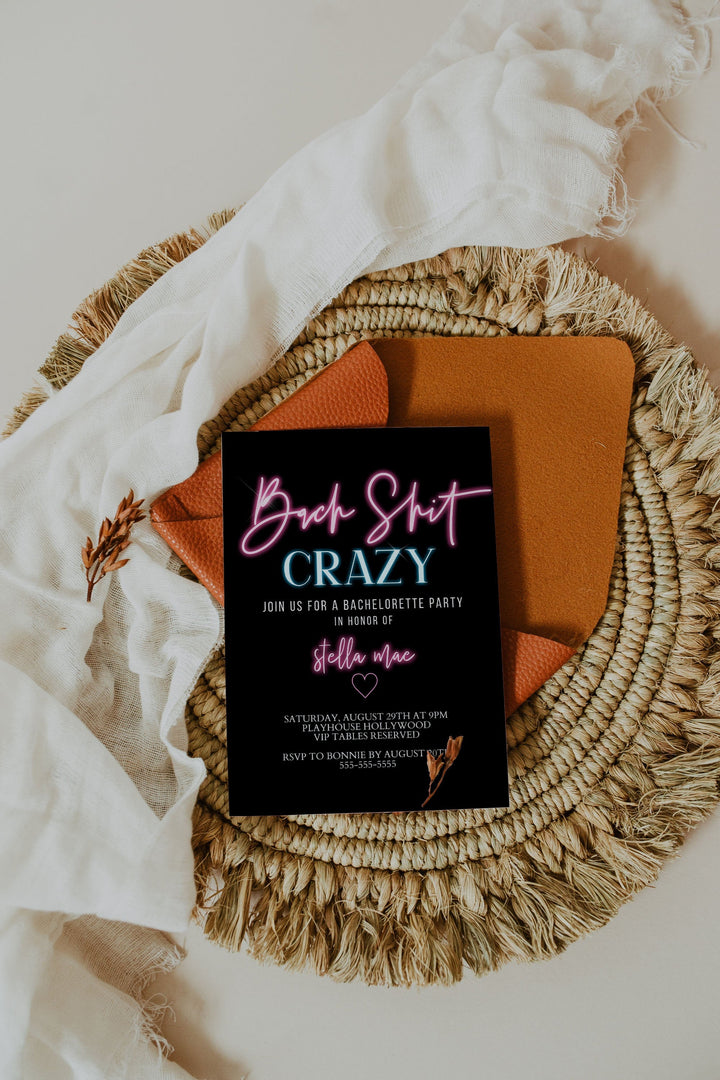 Neon Bachelorette Party Invitation - Bach Shit Crazy Invitation - Girls Weekend Invitation - Bachelorette Night Out Invitation - Girls Night